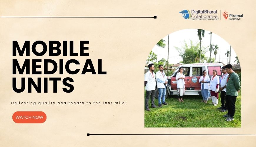 Mobile Medical Units: Delivering Quality Healthcare at the Last Mile Mobile Medical Units: Delivering Quality Healthcare at the Last Mile